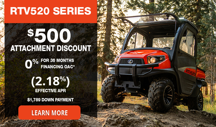 $500 Attachment Discount for the RTV520 series, 0% for 36 months financing OAC*, 2.18% effective April 2024, $1,789 down payment.