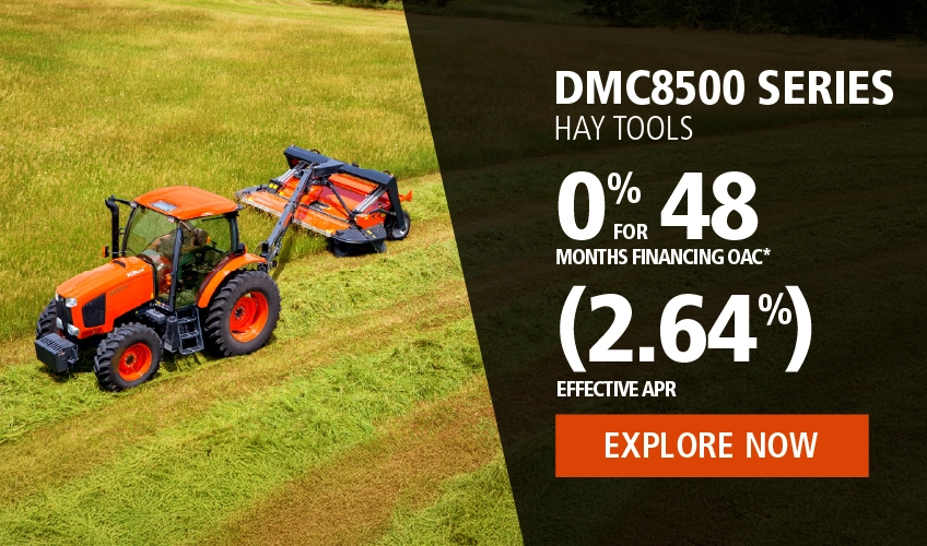 DMC8500 Series Hay Tools; 0% for 48 months financing OAC* (2.65%) Effective APR